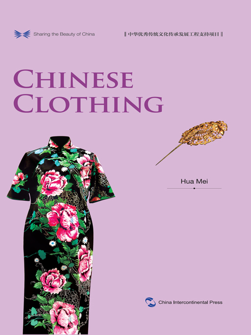 Title details for 中国服饰 Chinese Clothing by 华梅 - Available